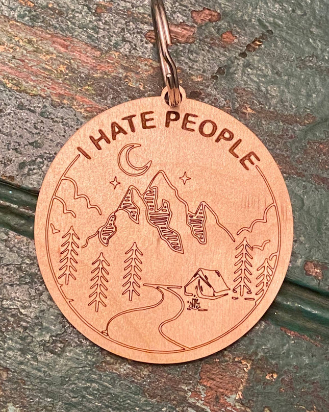i hate people wooden keychain