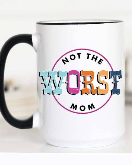 not the worst mom mug