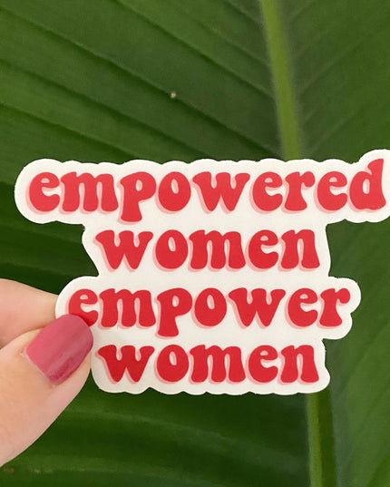 Empowered Women Sticker