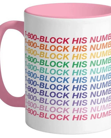 1-800-You Deserve Better Mug