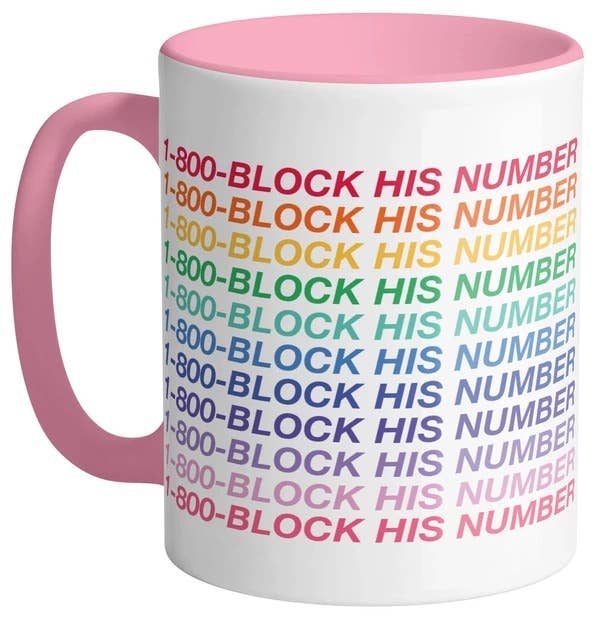 1-800-You Deserve Better Mug