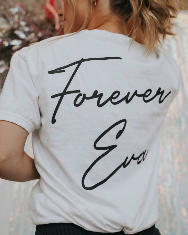 Foreva? For EVA eva?! Tee